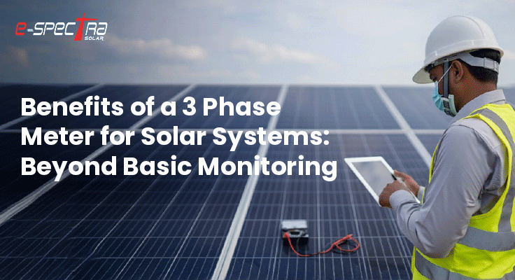 benefits-of-a-3-phase-meter-for-solar-systems