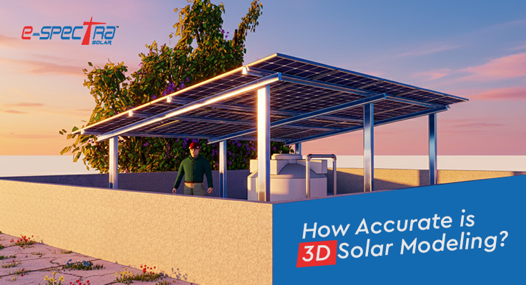 how-accurate-is-3d-solar-modeling