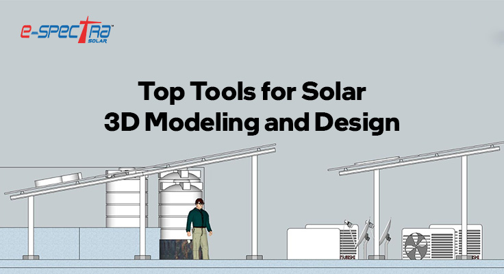 top-tools-for-solar-3d-modeling