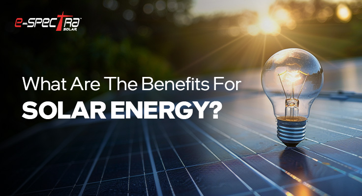 what-are-the-benefits-for-solar-energy
