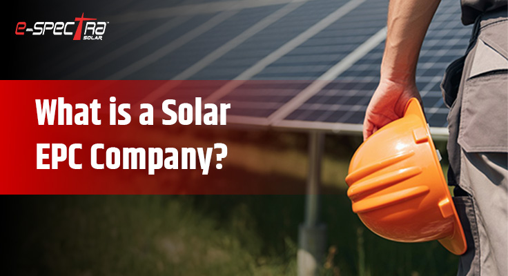 what-is-a-solar-epc-company