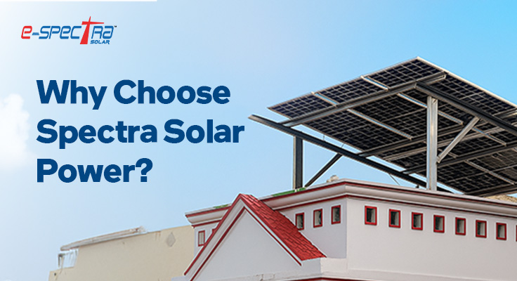why-choose-spectra-solar-power